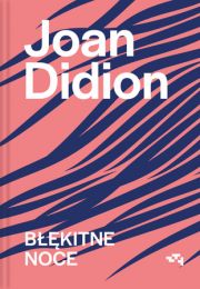 joan-didion-blekitne-noce-jpg-2482307-bb7bd8f