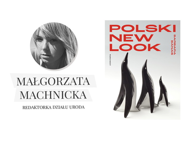 Książka „Polski New Look Barbara Banaś, wydawnictwo Marginesy, cena 59,90 zł