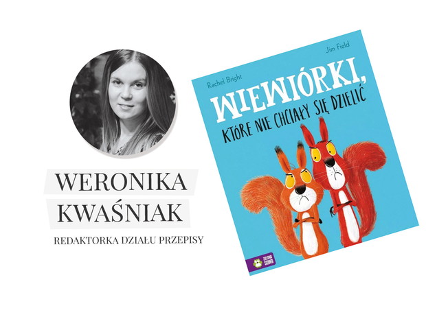 Rachel Bright, Wiewiórki, które nie chciały się dzielić - cena ok. 20 zł