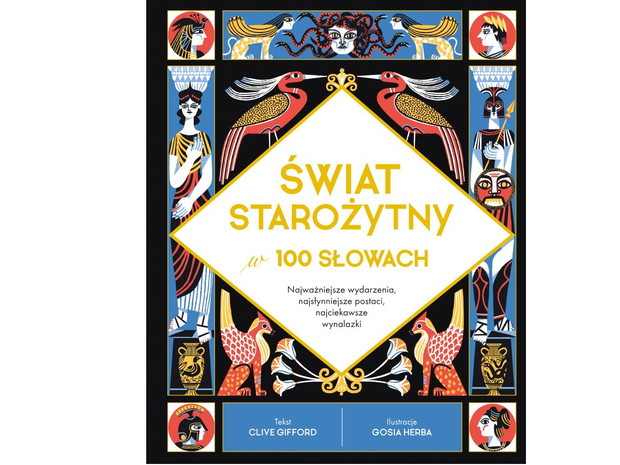 Clive Gifford, Świat starożytny w 100 słowach - cena ok. 36 zł