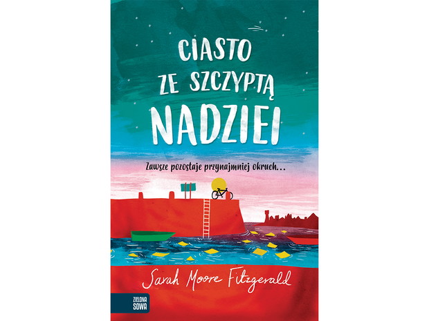 Sarah Moore Fitzgerald, Ciasto ze szczyptą nadziei - cena ok. 14 zł