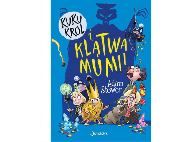 Adam Stower, Kuku Król i klątwa mumii - cena ok. 30 zł