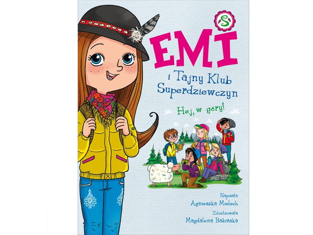 Agnieszka Mielech, Emi i Tajny Klub Superdziewczyn. Hej, w góry!, cena ok. 20 zł