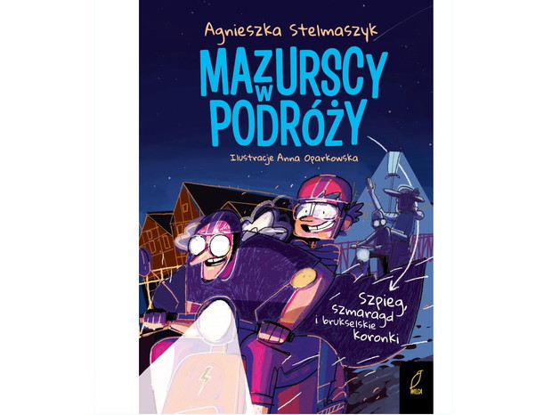 Agnieszka Stelmaszyk, Mazurscy w podróży. Szpieg, szmaragd i brukselskie koronki, cena ok. 20 zł