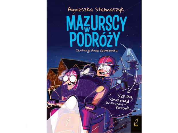 Agnieszka Stelmaszyk, Szpieg, szmaragd i brukselskie koronki. Mazurscy w podróży, cena ok. 20 zł