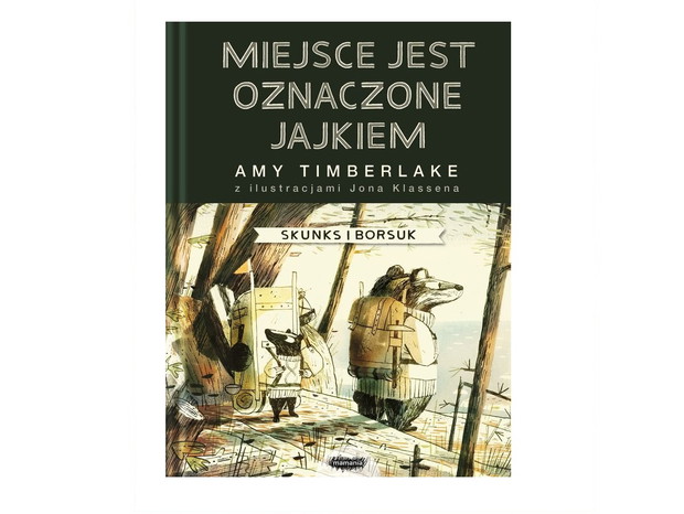 Amy Timberlake, Miejsce jest oznaczone jajkiem. Skunks i Borsuk 2, cena ok. 39 zł