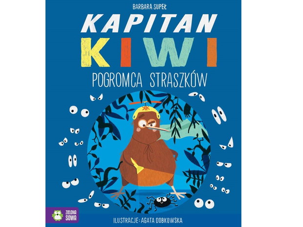 Barbara Supeł, Kapitan Kiwi. Pogromca straszków, cena ok. 30 zł
