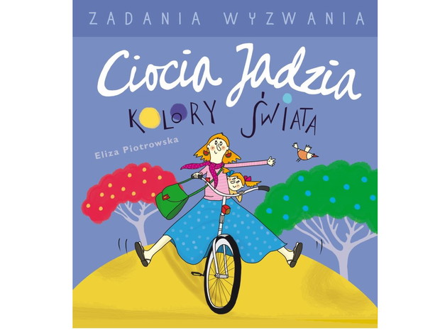 Eliza Piotrowska, Ciocia Jadzia i kolory świata - cena ok. 8 zł