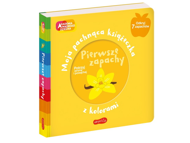 Pierwsze zapachy. Akademia mądrego dziecka. Moja pachnąca książeczka z kolorami - cena ok. 30 zł