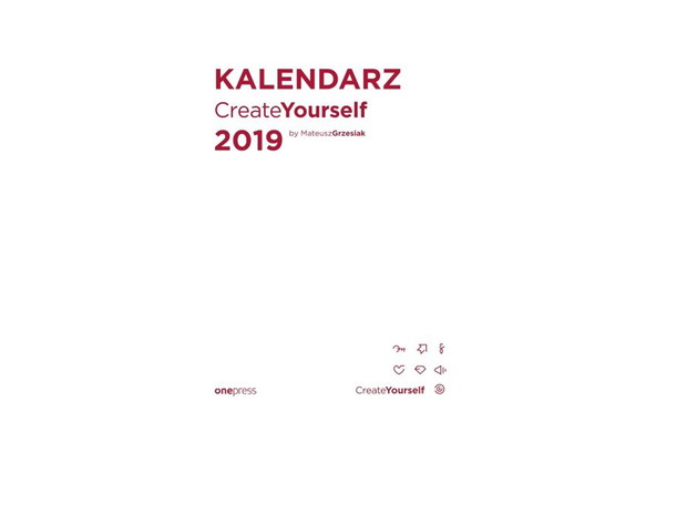Kalendarz książkowy 2019, Create Yourself by Mateusz Grzesiak, cena: 37,49 zł