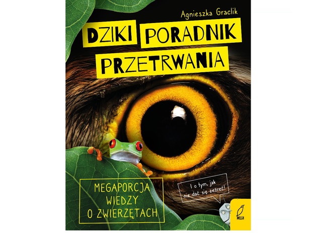 Agnieszka Graclik, Dziki poradnik przetrwania, cena ok. 28 zł