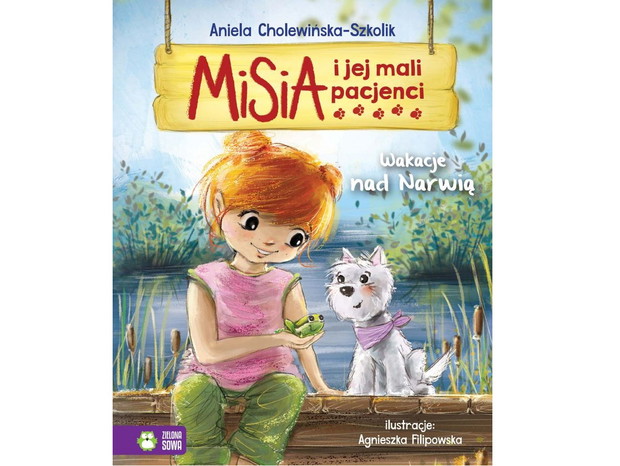 Aniela Cholewińska-Szkolik, Misia i jej mali pacjenci. Wakacje nad Narwią, cena ok. 21 zł