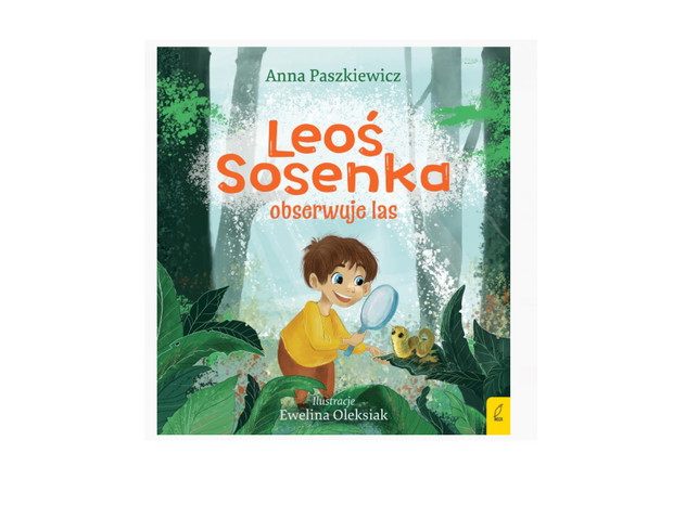 Anna Paszkiewicz, Leoś Sosenka obserwuje las, cena ok. 23 zł