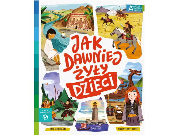 Ben Hubbard, Jak dawniej żyły dzieci, cena ok. 23 zł