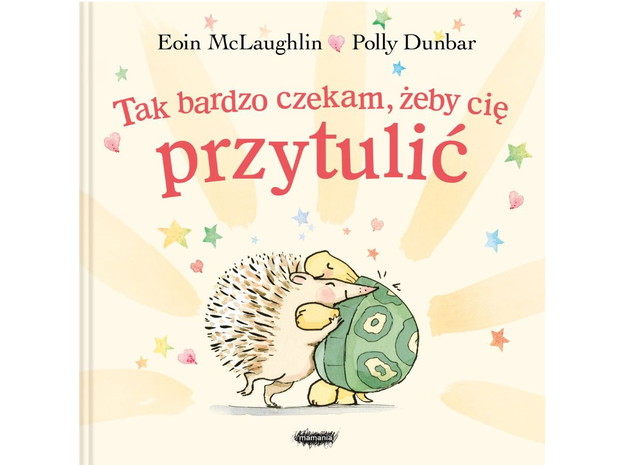 Eoin McLaughlin, Tak bardzo czekam, żeby cię przytulić, cena ok. 30 zł