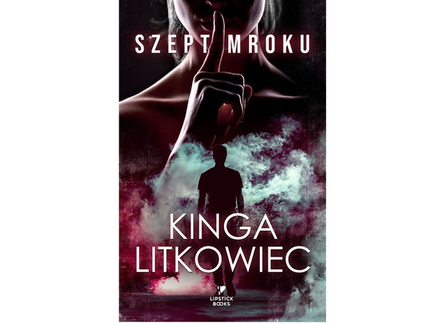 Kinga Litkowiec, Szept mroku
