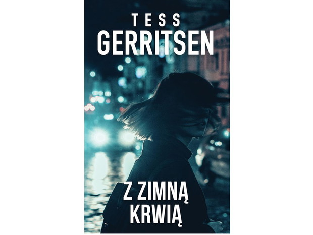 Tess Gerritsen, Z zimną krwią, cena ok. 25 zł