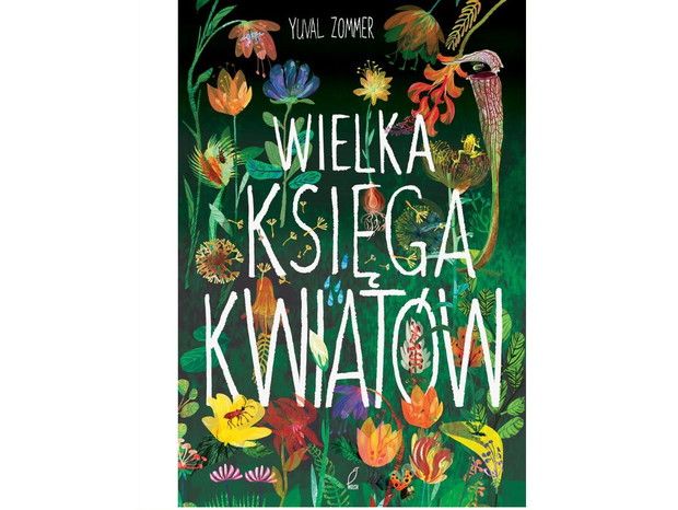 Yuval Zommer, Wielka księga kwiatów, cena ok. 30 zł