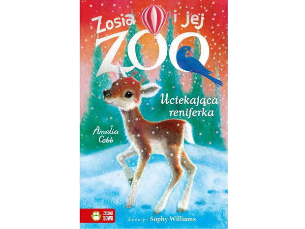 Amelia Cobb, Zosia i jej ZOO. Uciekająca reniferka, cena ok. 20 zł