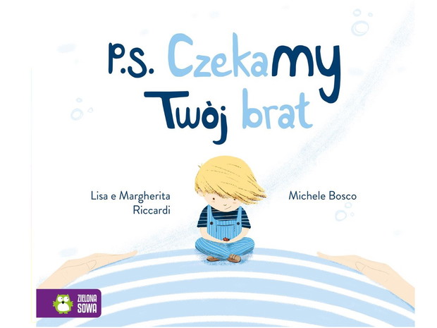 Lisa Riccardi, P.S. Czekamy. Twój brat, cena ok. 30 zł