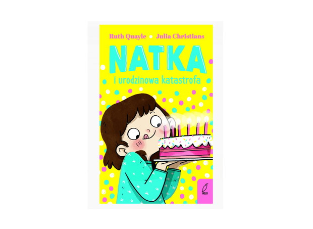 Ruth Quayle, Natka i urodzinowa katastrofa, cena ok. 15 zł