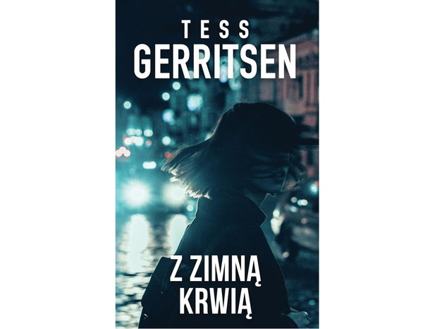 Tess Gerritsen, Z zimną krwią, cena ok. 30 zł
