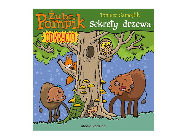 Tomasz Samojlik, Żubr Pompik. Odkrycia. Tom 4. Sekrety drzewa, cena ok. 9 zł
