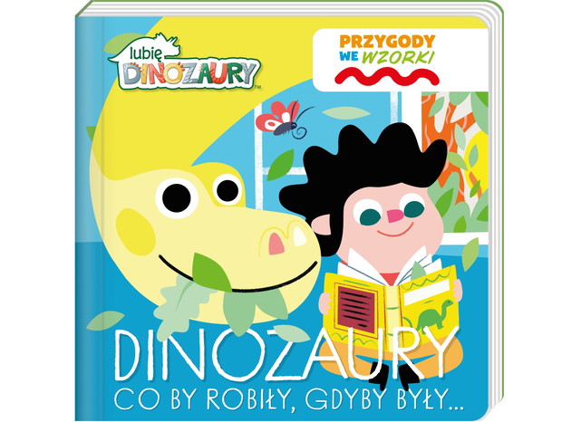 Lubię dinozaury. Przygody we wzorki, cena ok. 29.99 zł