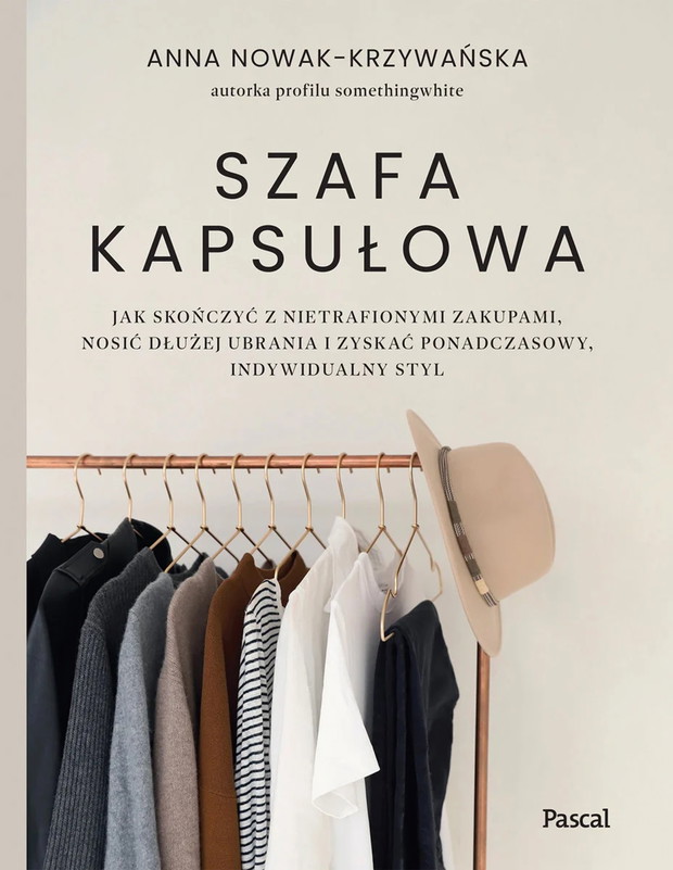 Książka Szafa kapsułowa, Anna Nowak-Krzywańska, cena ok. 40 zł