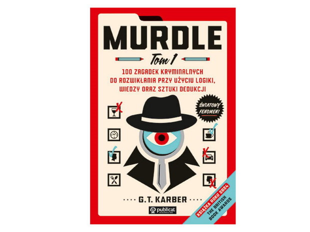 Murdle. 100 zagadek kryminalnych do rozwikłania przy użyciu logiki, wiedzy oraz sztuki dedukcji, G. T. Karber, cena ok. 35 zł