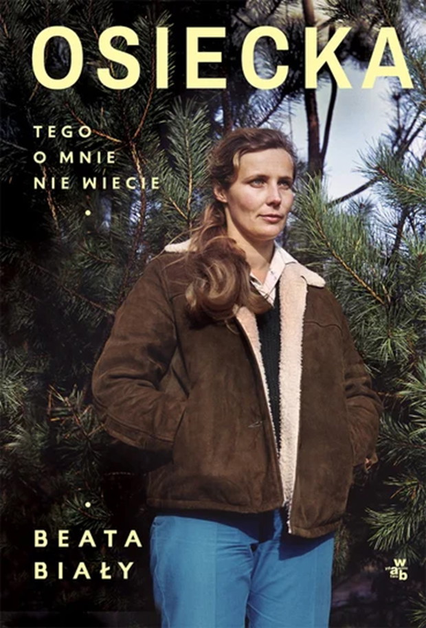 Książka biograficzna „Osiecka. Tego o mnie nie wiecie”, Beata Biały, cena ok. 45 zł