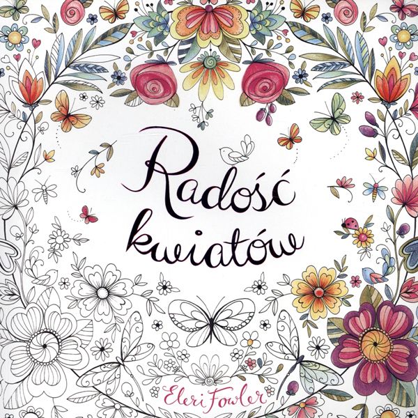 Radość kwiatów Eleri Flower, wyd. Harper Collins, cena 19,90 zł