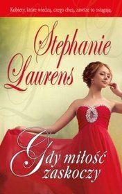 Gdy miłość zaskoczy, Stephanie Laurens, cena ok. 39 zł