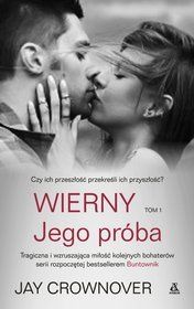 Wierny. Jego próba, Jay Crownover, cena ok. 26 zł