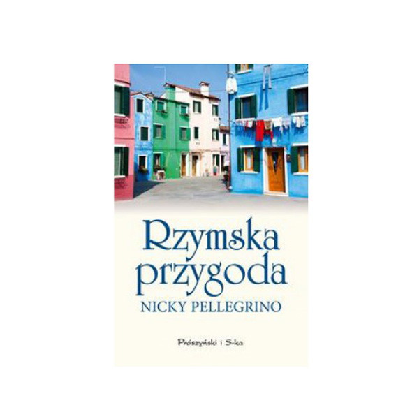 Rzymska Przygoda, Nicky Pellegrino