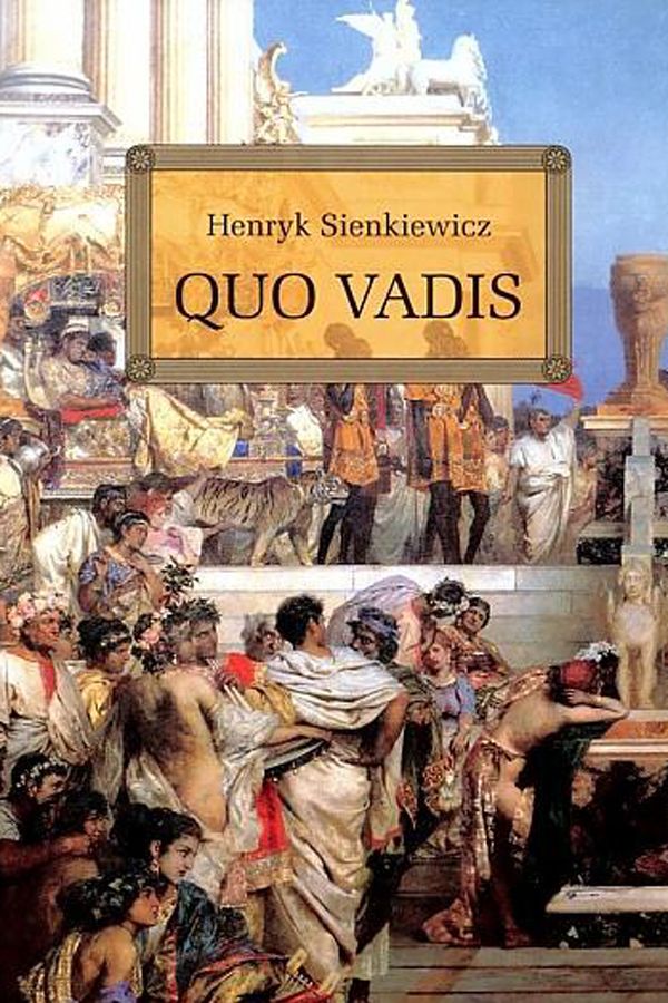 Henryk Sienkiewicz Quo Vadis
