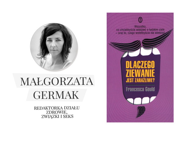 „Dlaczego ziewanie jest zaraźliwe” Francesca Gould, Wydawnictwo Literackie, cena ok. 34 zł