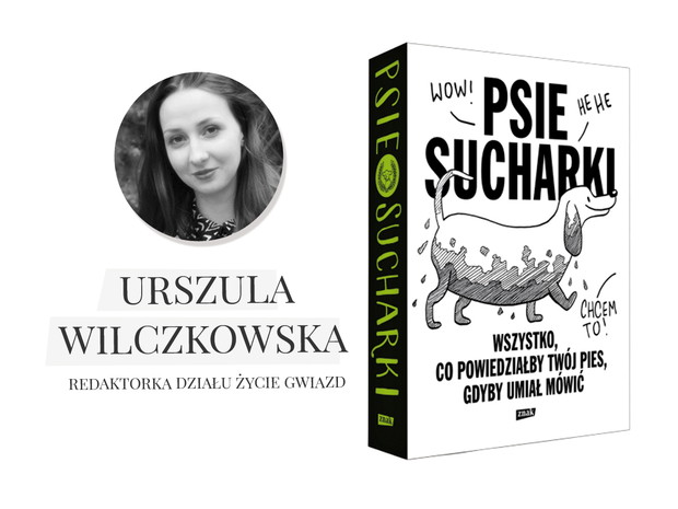 „Psie sucharki. Wszystko, co powiedziałby twój pies, gdyby umiał mówić” Maria Apoleika, Wydawnictwo Znak, cena 39,99 zł