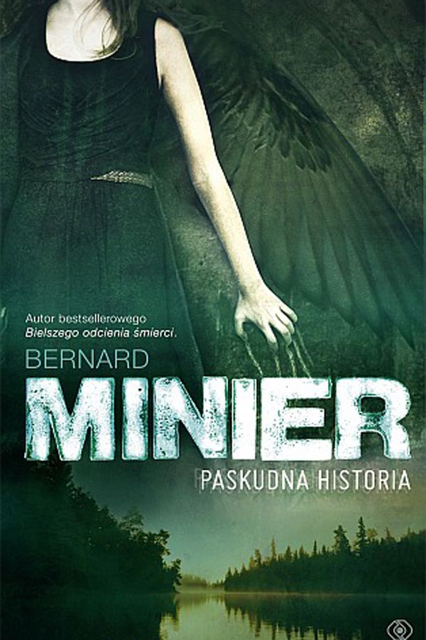 Bernard Minier, Paskudna historia