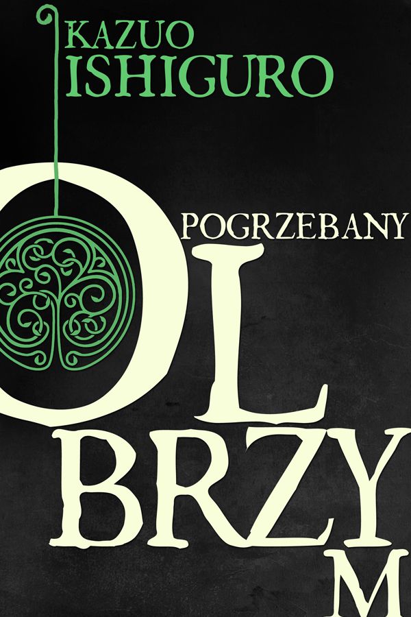 Kazuo Ishiguro, Pogrzebany Olbrzym