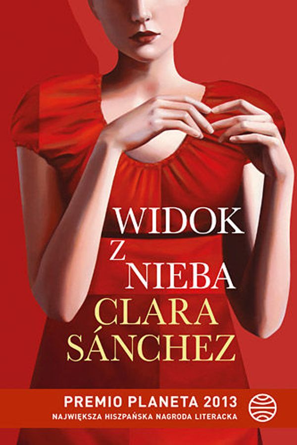 Clara Sanchez, Widok z nieba, cena 29,90 zł