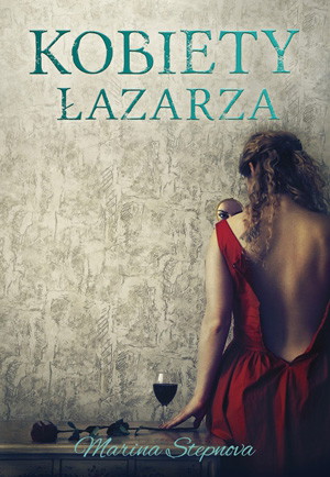 Kobiety Łazarza, Marina Stepnova