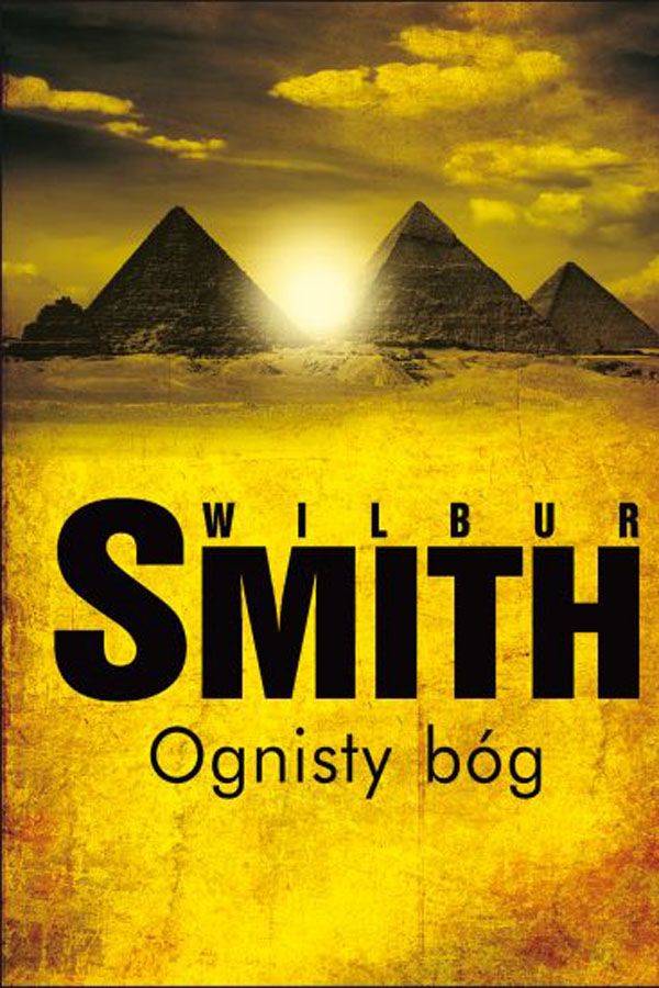 Wilbur Smith, Ognisty bóg. cena 29,90 zł