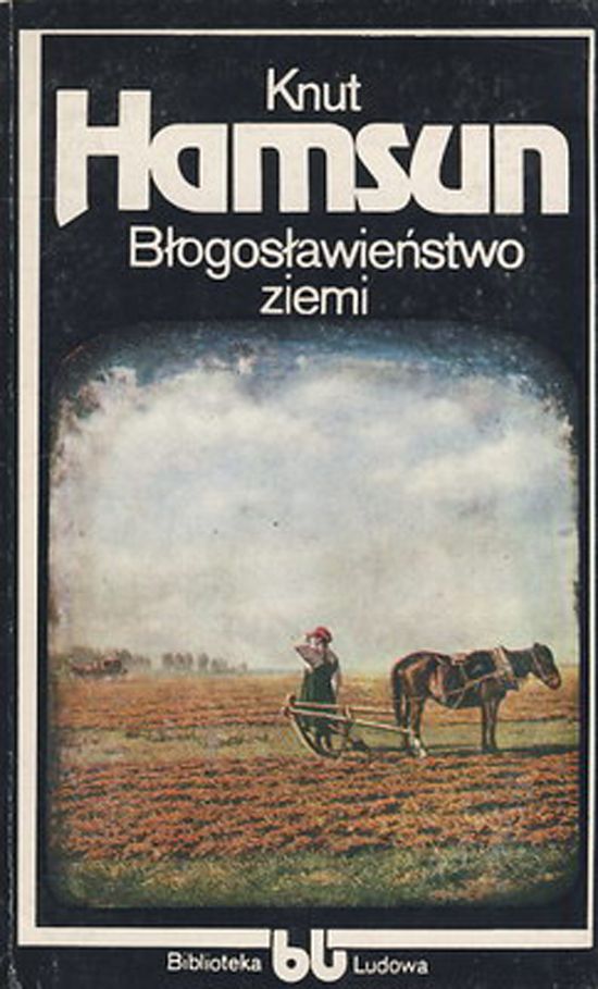 Błogosławieństwo ziemi Knut Hamsun