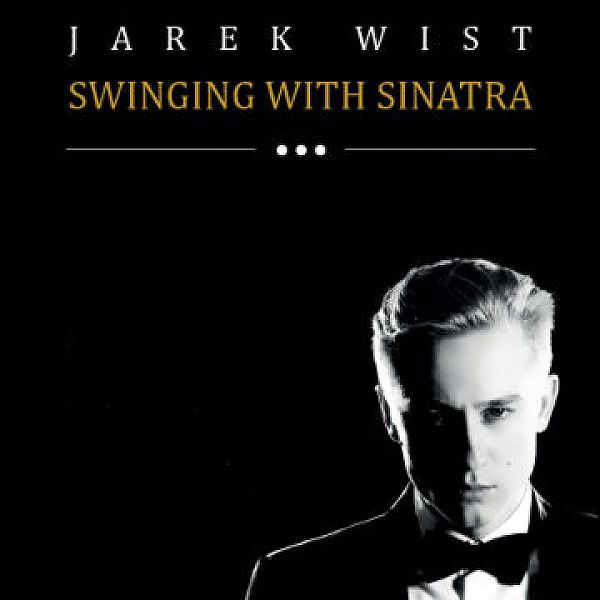 Koncert Swinging with Sinatra, Jarek Wist, 12 grudnia