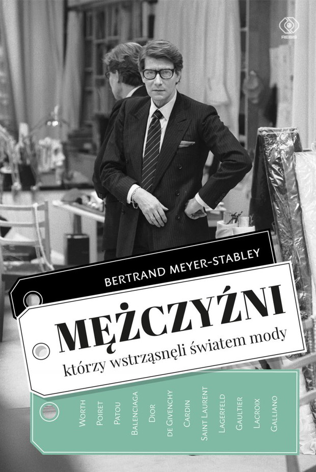 Mężczyźni, którzy wstrząsnęli światem mody, cena 49,90 zł