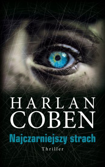 Harlan Coben, Najczarniejszy strach
