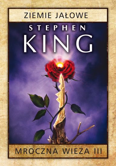 Stephen King, Mroczna wieża III: Ziemie jałowe