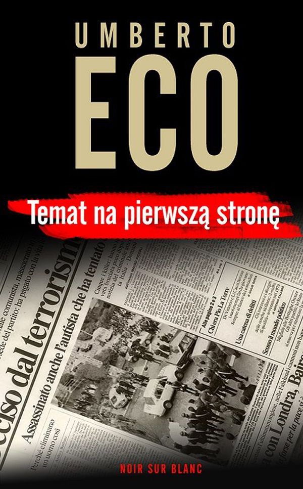 Umberto Eco, Temat na pierwszą stronę, cena 35 zł