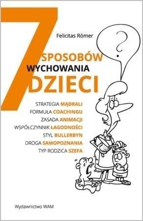7 sposobów wychowania dzieci, cena ok. 29 zł